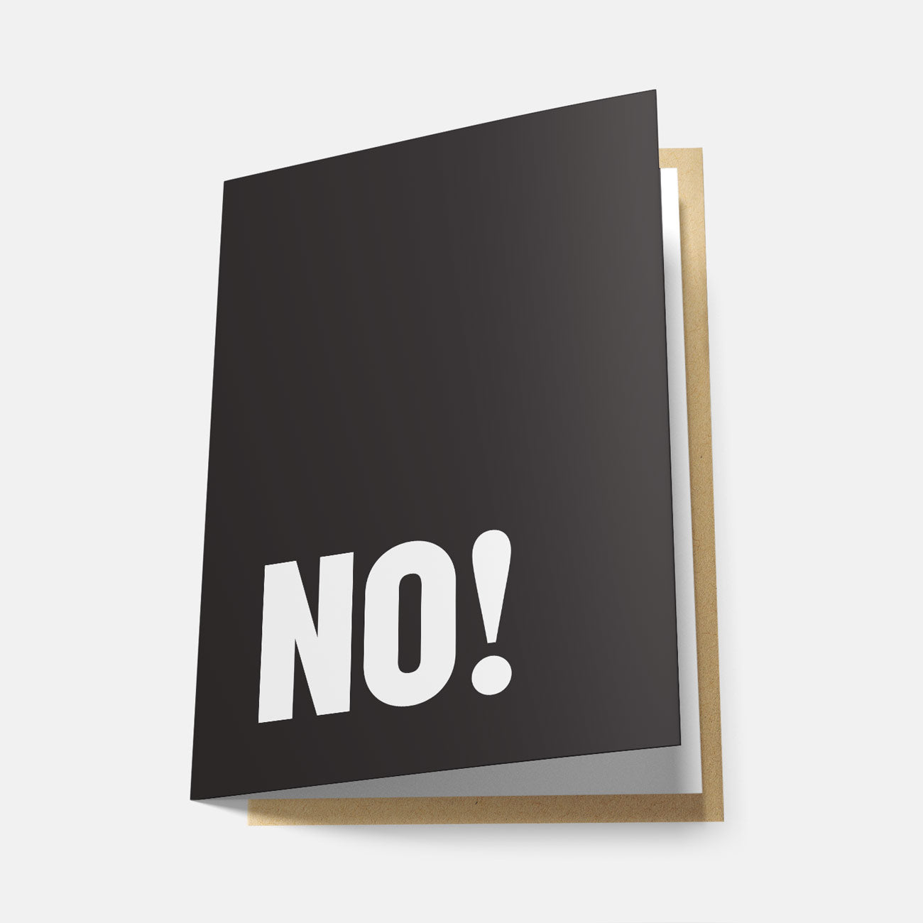 No! - Greeting Card