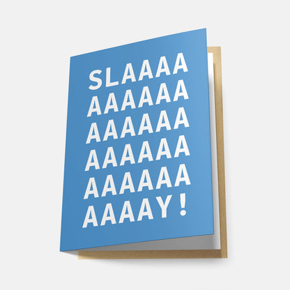 Slaaay! (Rainbow Series) - Greeting Card