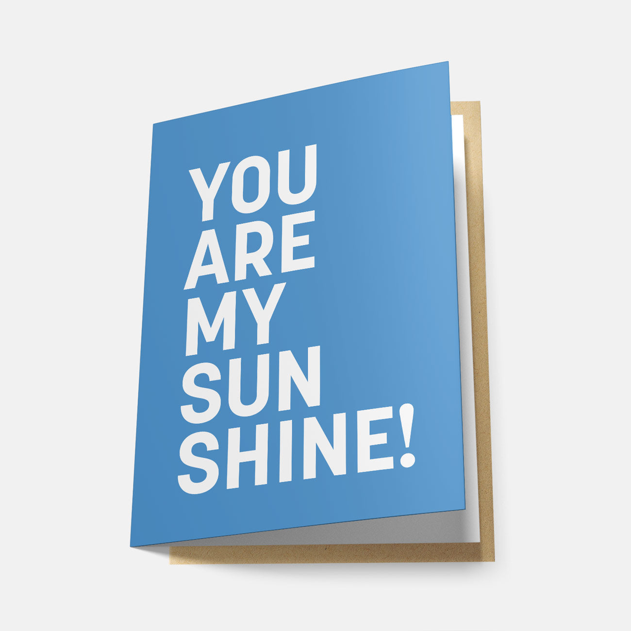 You Are My Sunshine! (Rainbow Series) - Greeting Card