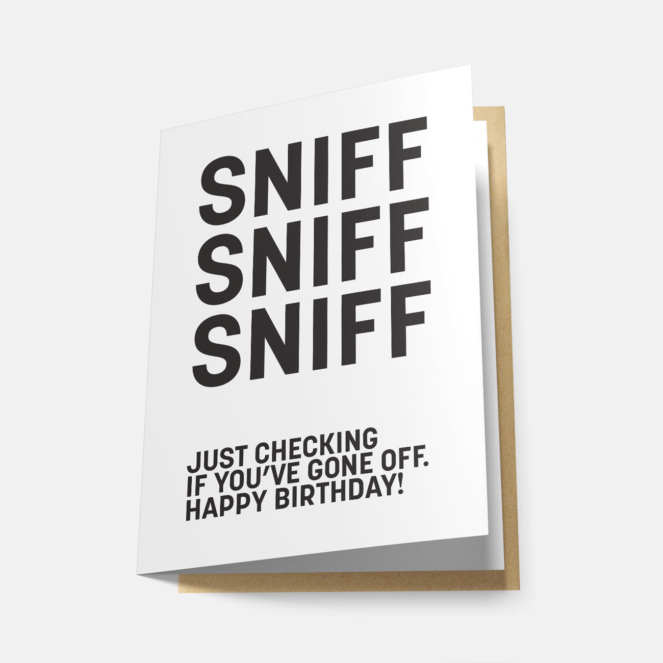 Sniff Sniff Sniff - Greeting Card