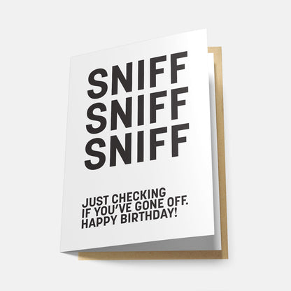 Sniff Sniff Sniff - Greeting Card