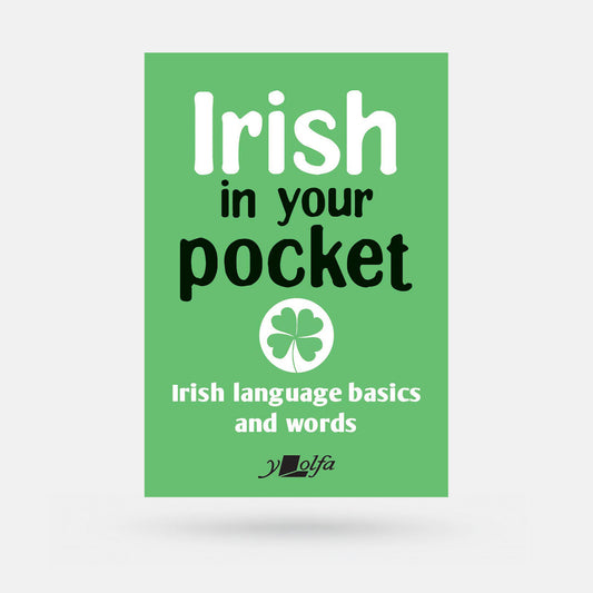 Irish in Your Pocket: Irish Language Basics and Words - Book