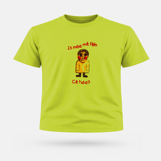 Is Mise Mé Féin, Cé Tusa? - Kids' T-Shirt