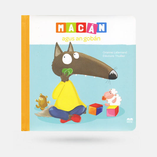 Macán agus an Gobán by Orianne Lallemand - Book