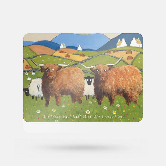 We May Be Daft but We Love Ewe by Thomas Joseph - Placemat