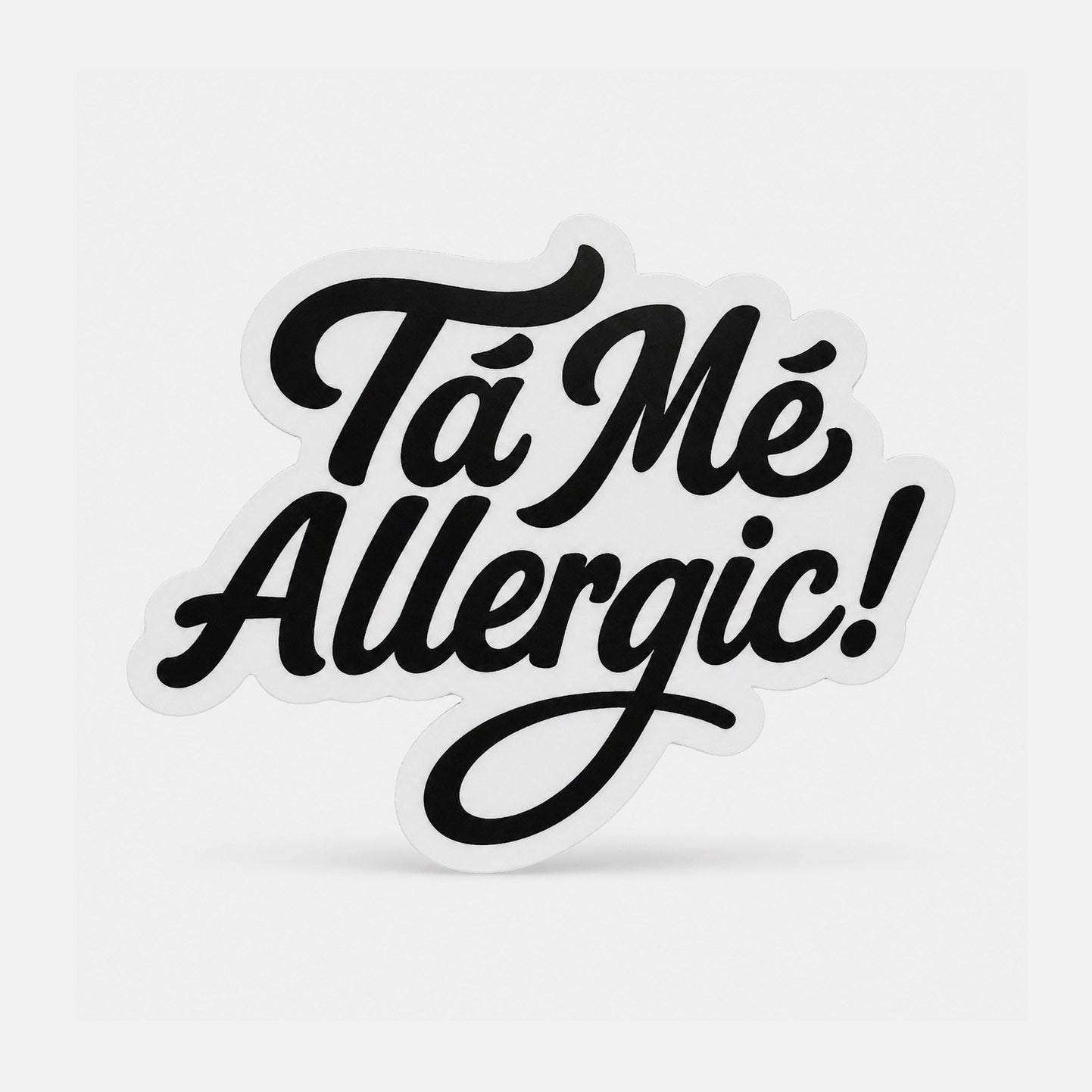 Tá Mé Allergic! - Sticker