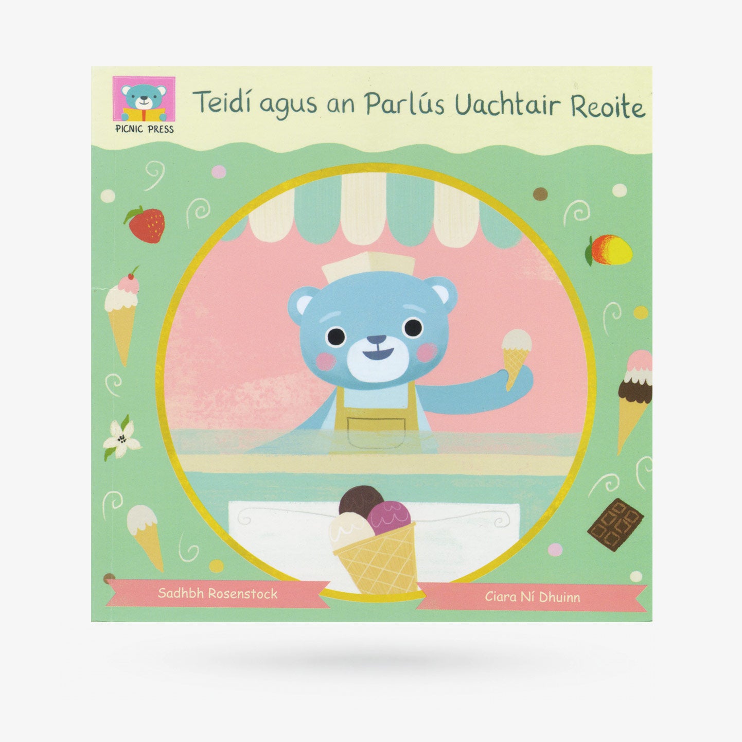 Teidí agus an Parlús Uachtair Reoite by Sadhbh Rosenstock - Book