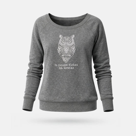 Is Fearr Eolas na Iontas - Womens' Wide Neck Sweatshirt