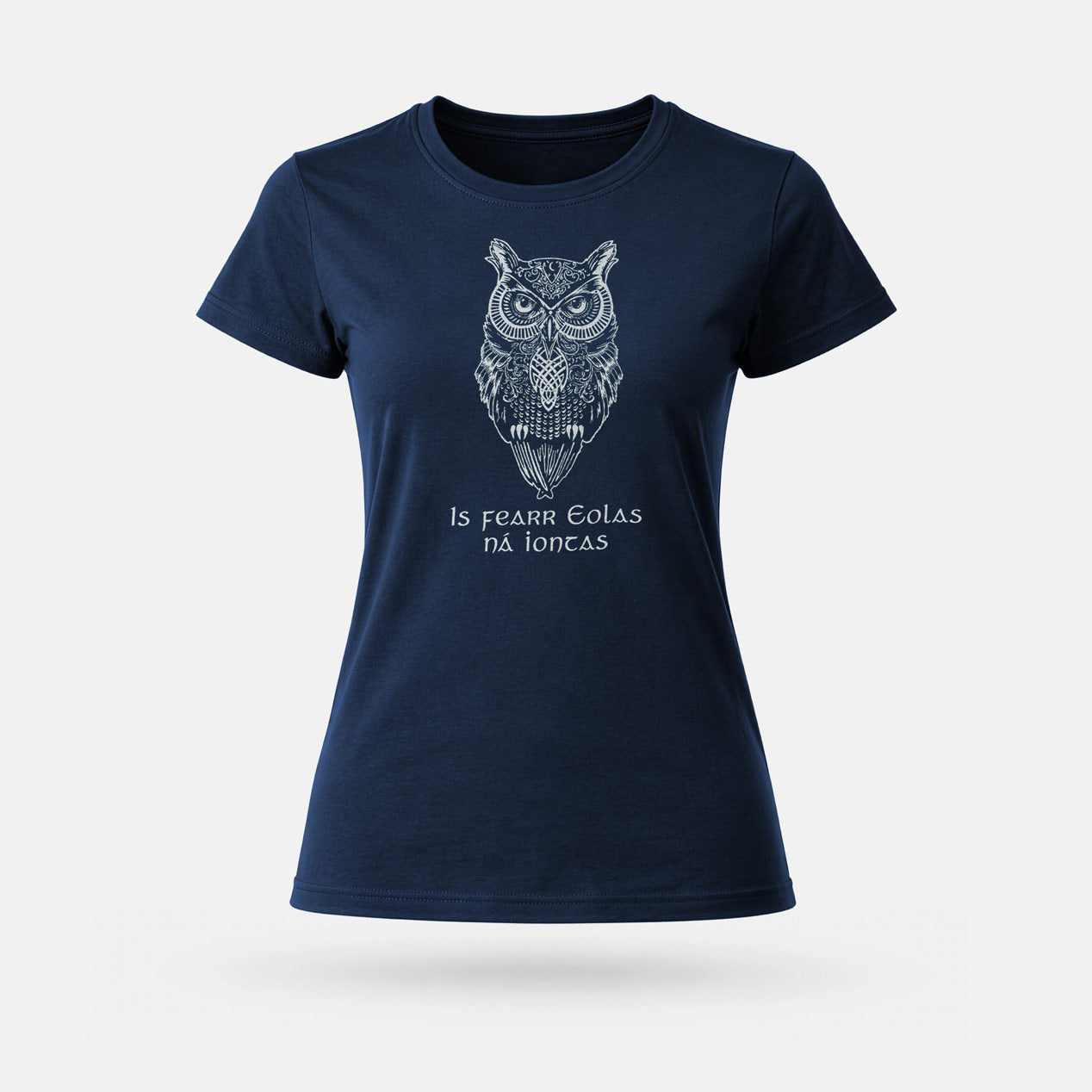 Is Fearr Eolas na Iontas - Womens' T-Shirt